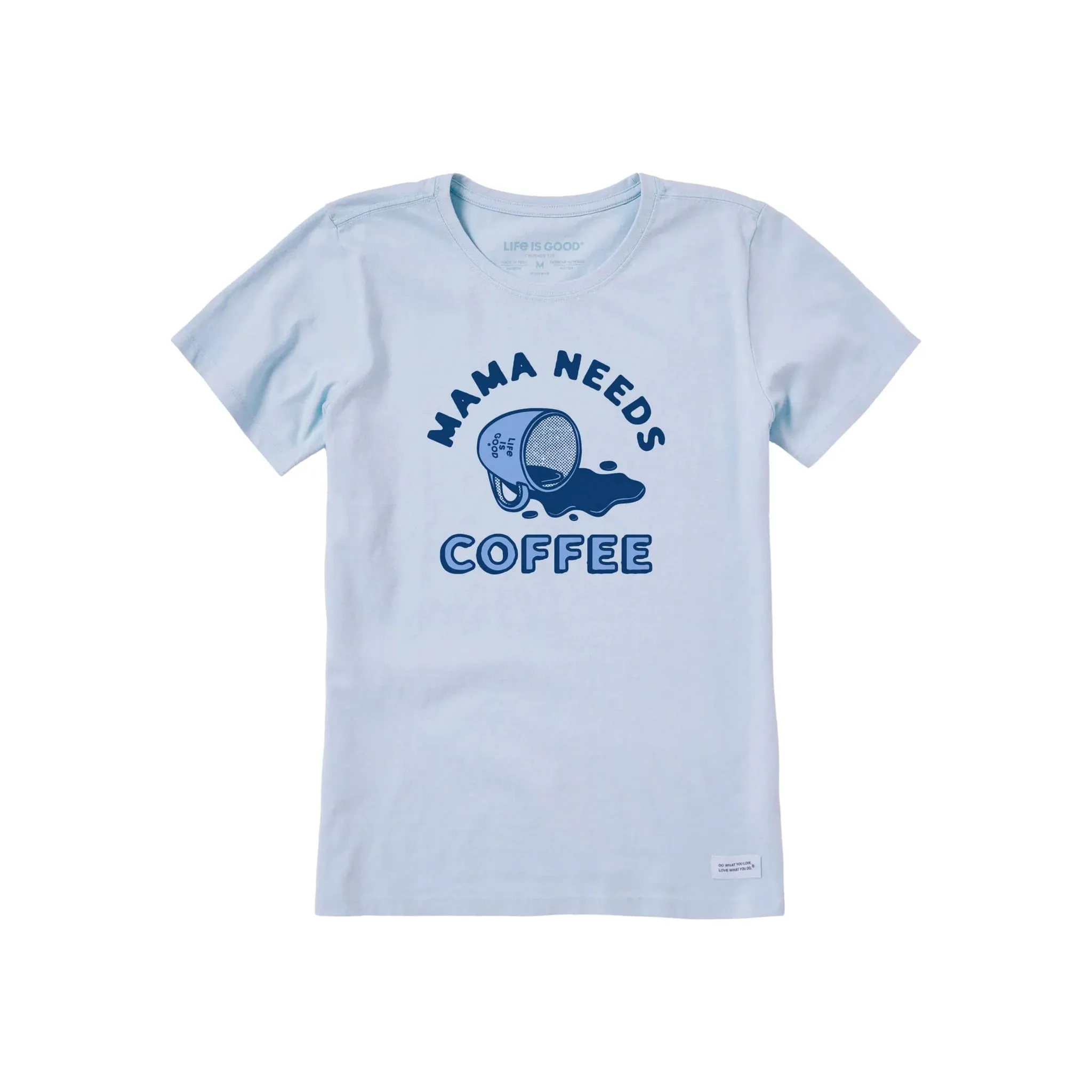 Winter Hoodie Softened Edges Life Is Good Women's Mama Needs Coffee Short Sleeve Crusher Tee - Glacier Blue
