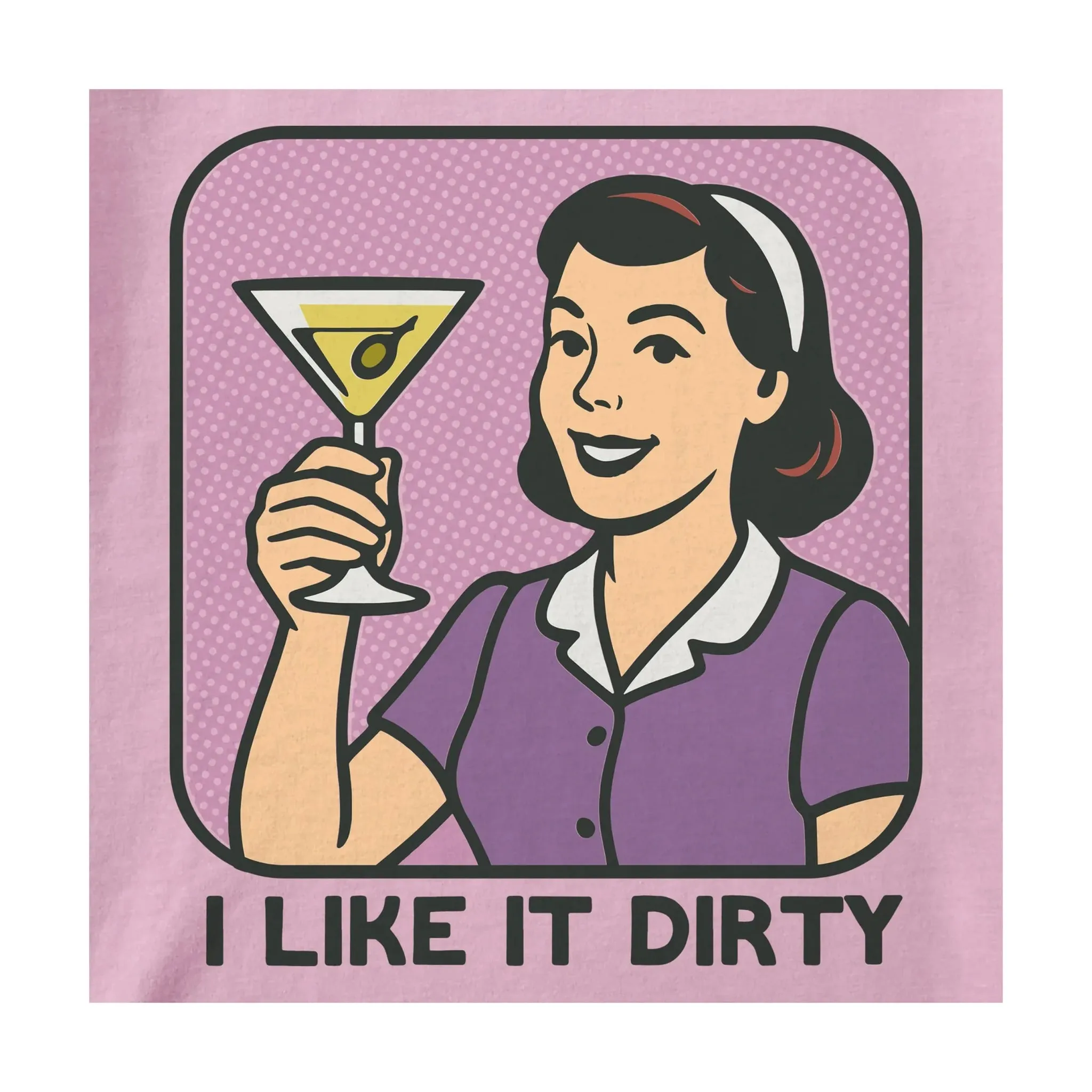 TearResistantWeave Life Is Good Women's Bert's Shirts I Like It Dirty Short Sleeve Crusher Tee - Violet Purple