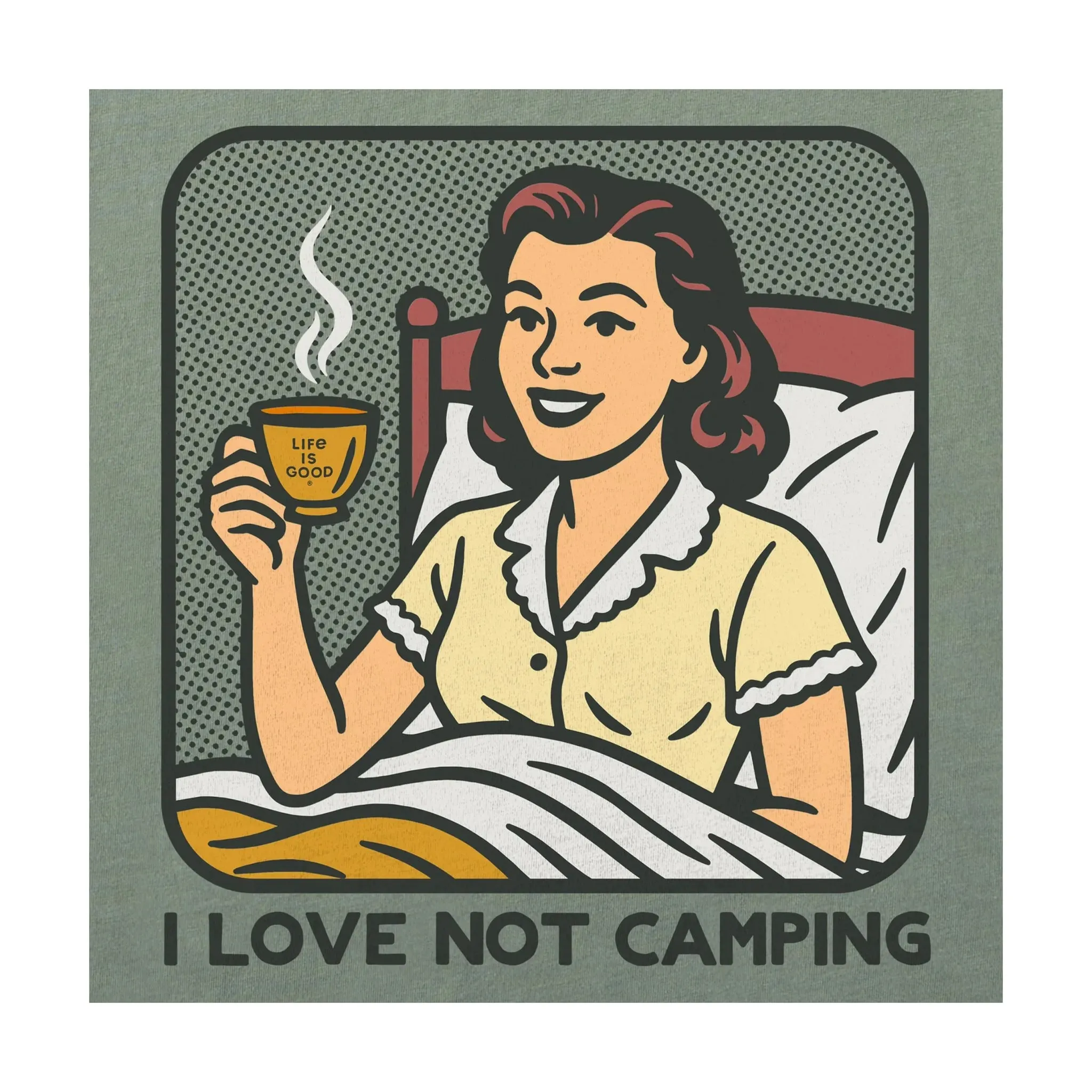 Life Is Good Women's Bert's Shirts I Love Not Camping Short Sleeve Crusher Tee - Moss Green ElasticEdgeBinding