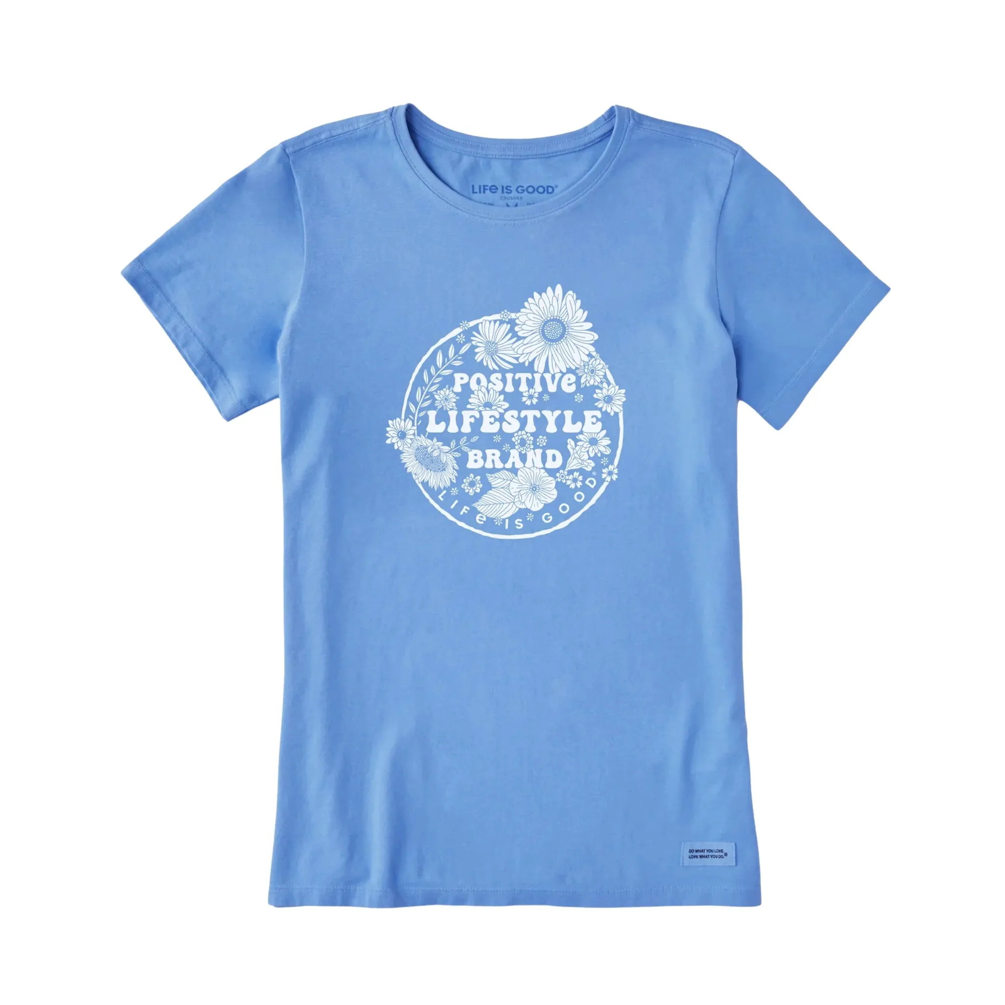 RollUpSleeves FourWay Stretch Life Is Good Women's Positive Flowers Short Sleeve Crusher Tee - Cornflower Blue